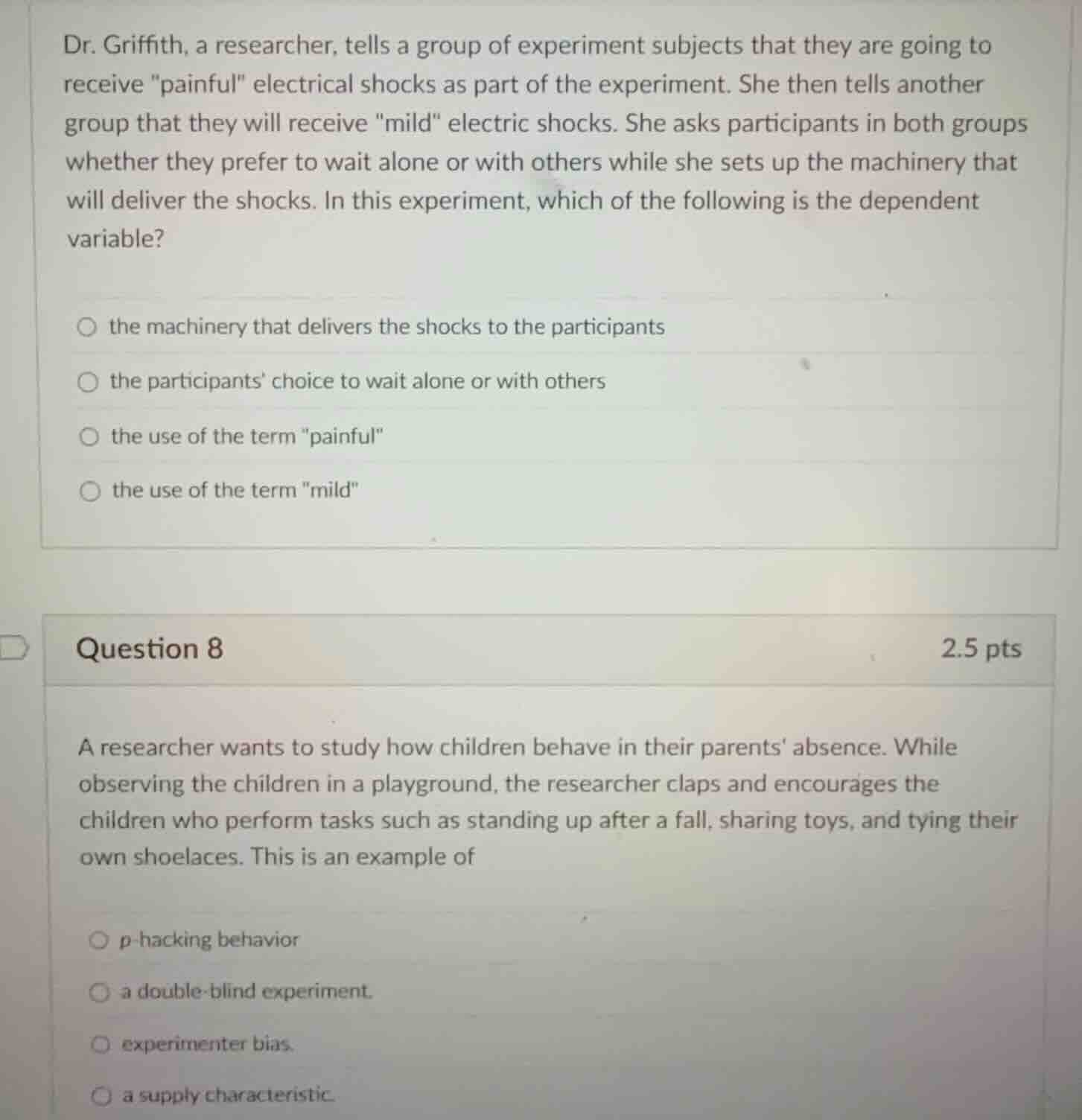dr. griffith, a researcher, tells a group of experiment subjects that t…