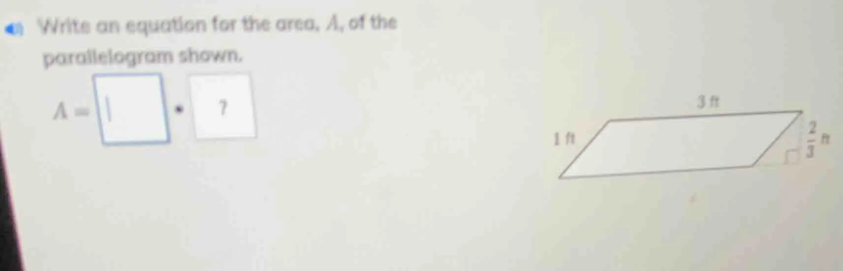 write an equation for the area, a, of the parallelogram shown. a = \\sq…