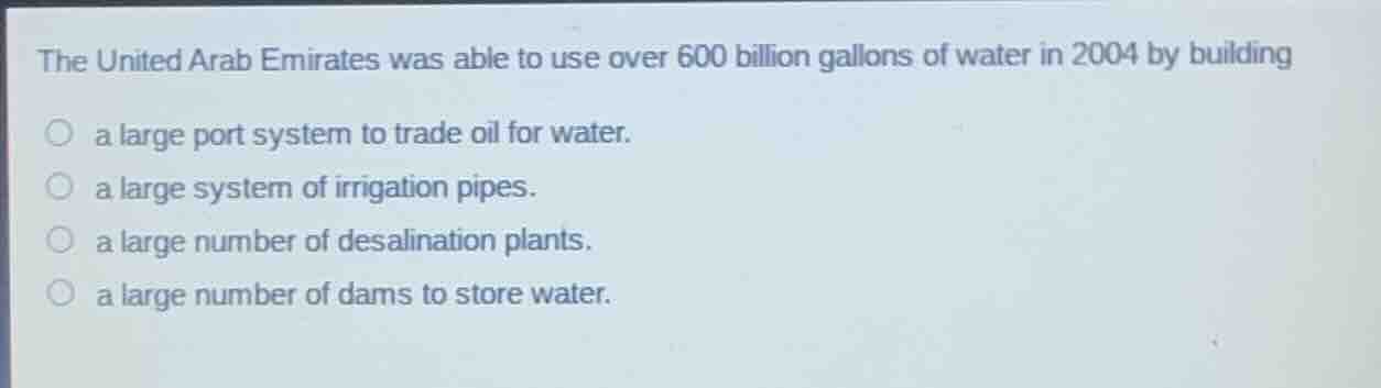 the united arab emirates was able to use over 600 billion gallons of wa…