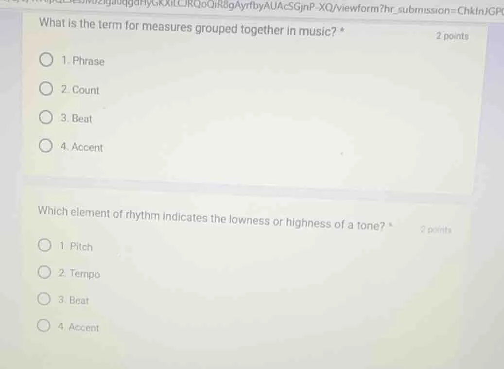 what is the term for measures grouped together in music? * 1. phrase 2.…