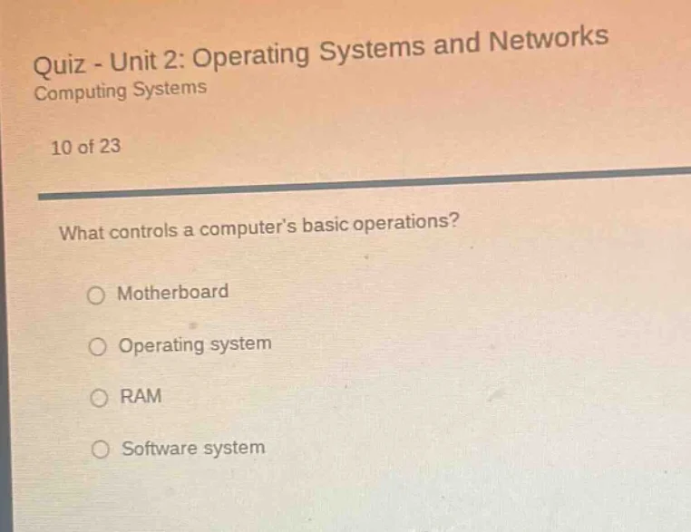 quiz - unit 2: operating systems and networks computing systems 10 of 2…