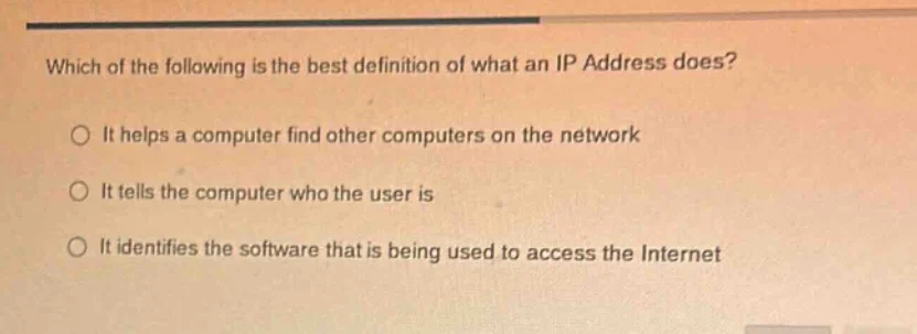 which of the following is the best definition of what an ip address doe…