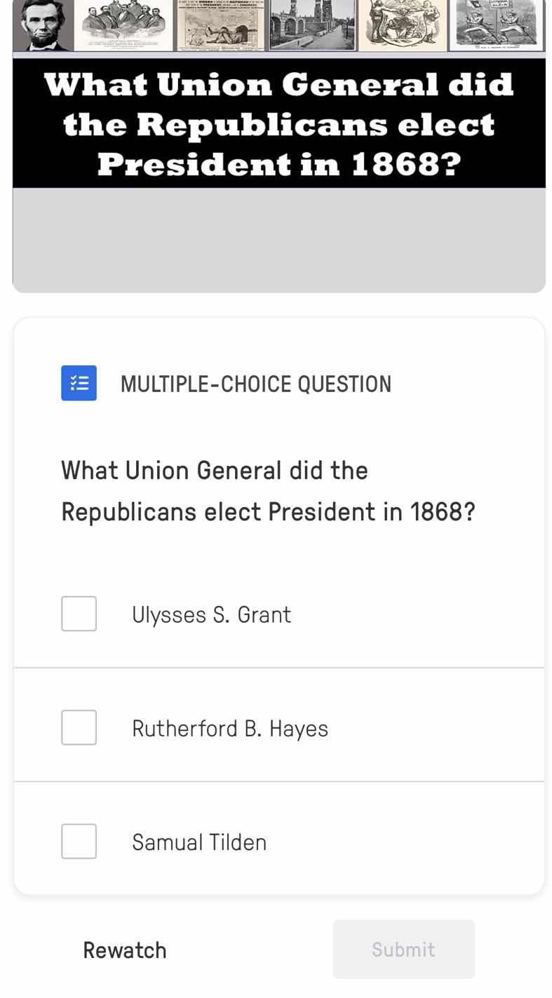 what union general did the republicans elect president in 1868? multipl…
