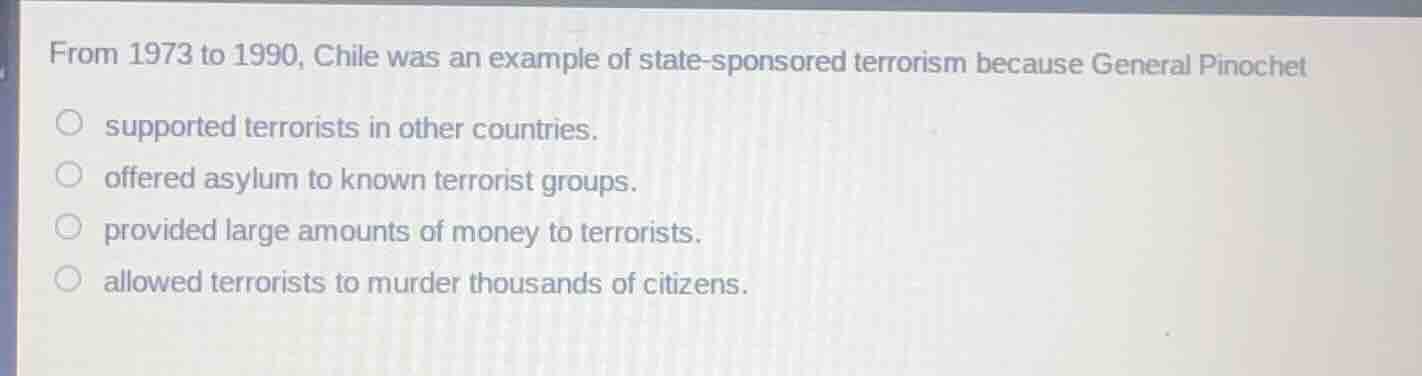 from 1973 to 1990, chile was an example of state - sponsored terrorism …
