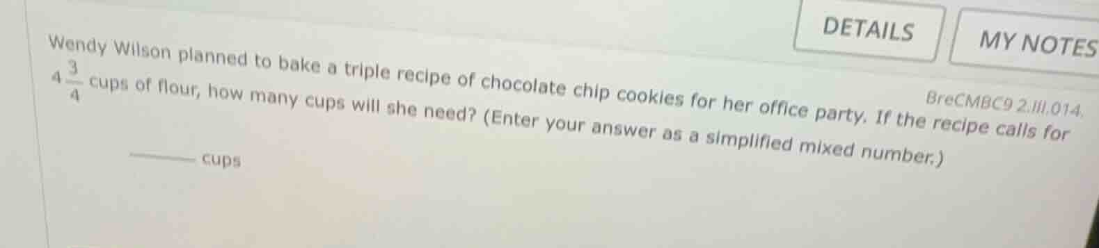 wendy wilson planned to bake a triple recipe of chocolate chip cookies …