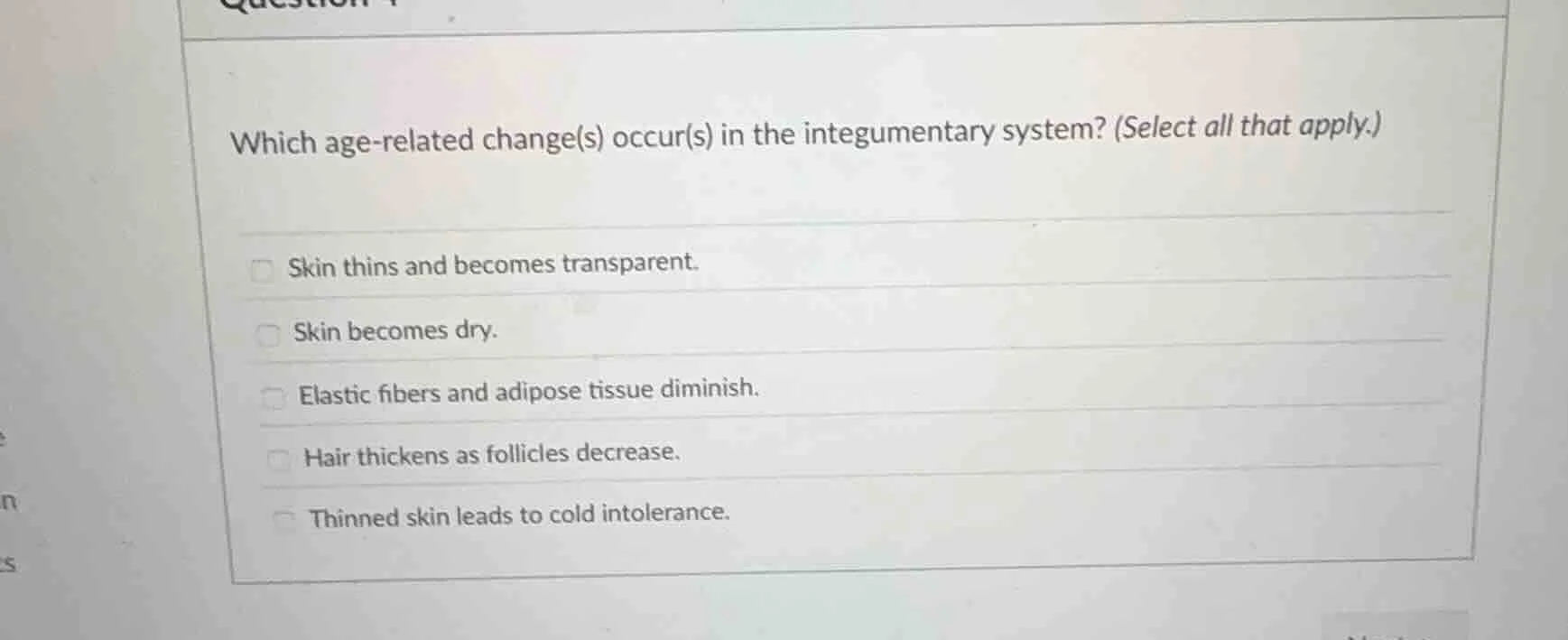 which age - related change(s) occur(s) in the integumentary system? (se…