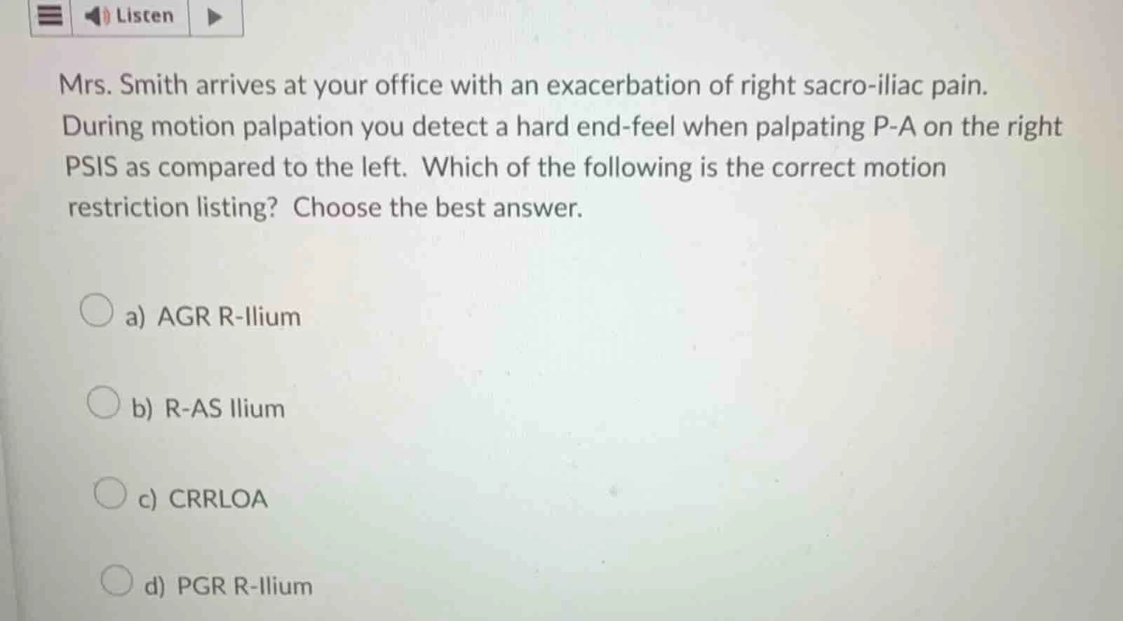 mrs. smith arrives at your office with an exacerbation of right sacro -…