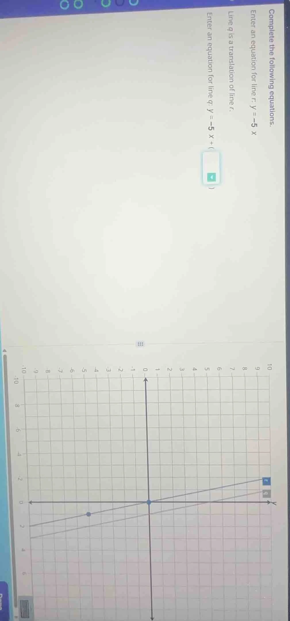 complete the following equations. enter an equation for line r: y = -5 …