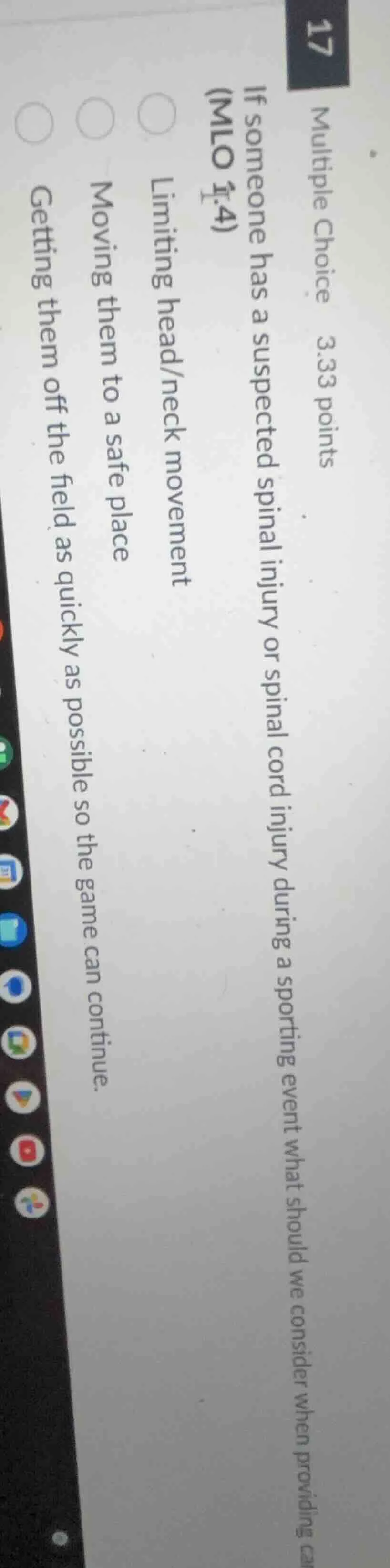 multiple choice 3.33 points 17 if someone has a suspected spinal injury…