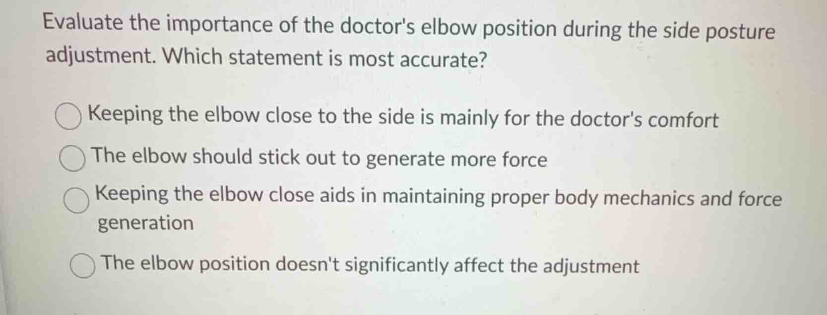evaluate the importance of the doctors elbow position during the side p…
