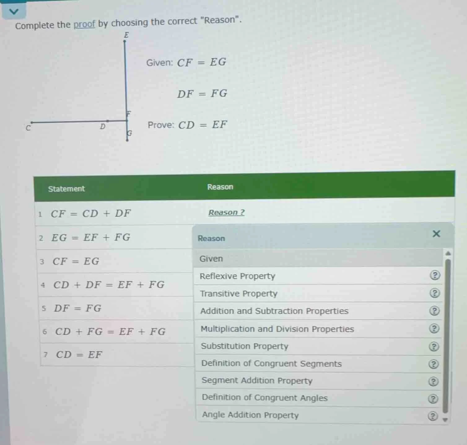 complete the proof by choosing the correct eason\. given: ( cf = eg ) (…