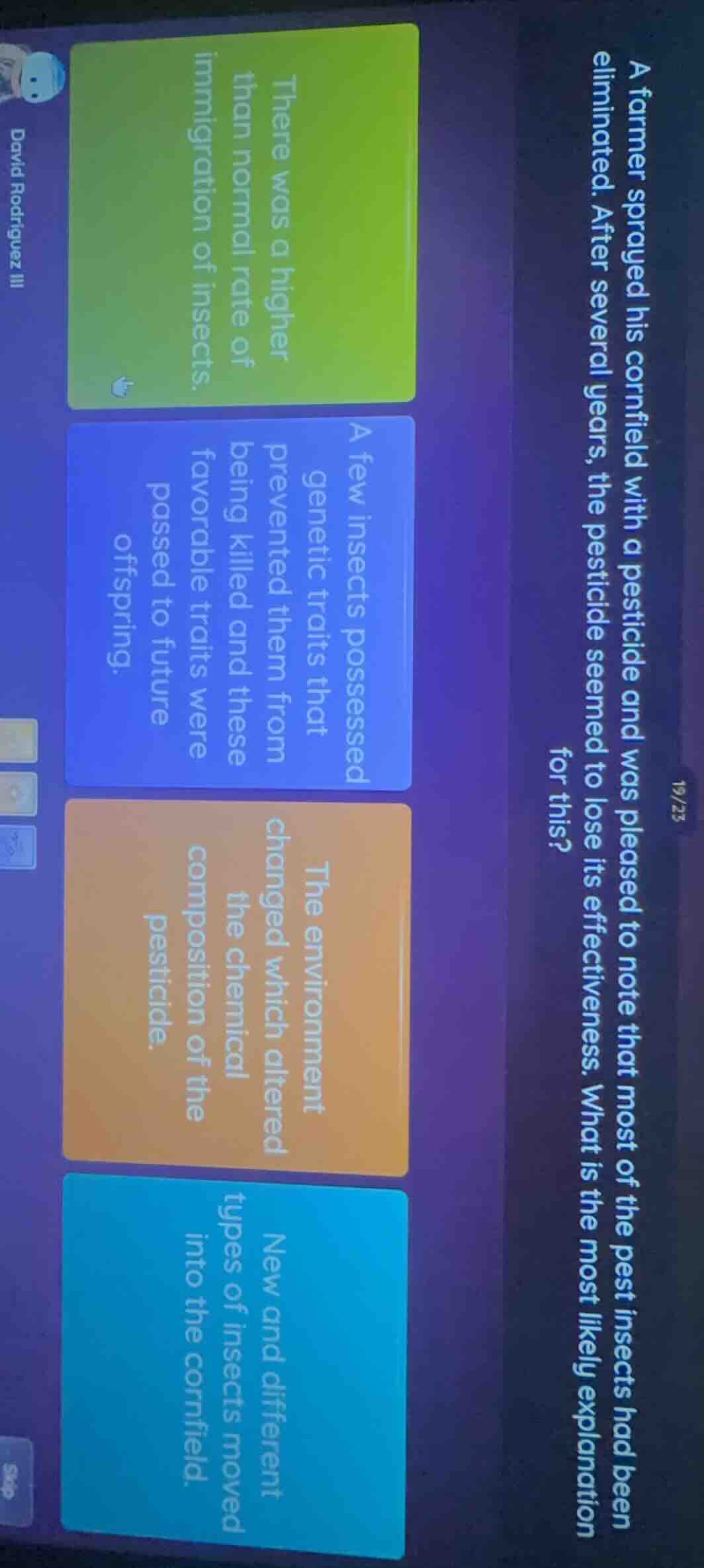 a farmer sprayed his cornfield with a pesticide and was pleased to note…