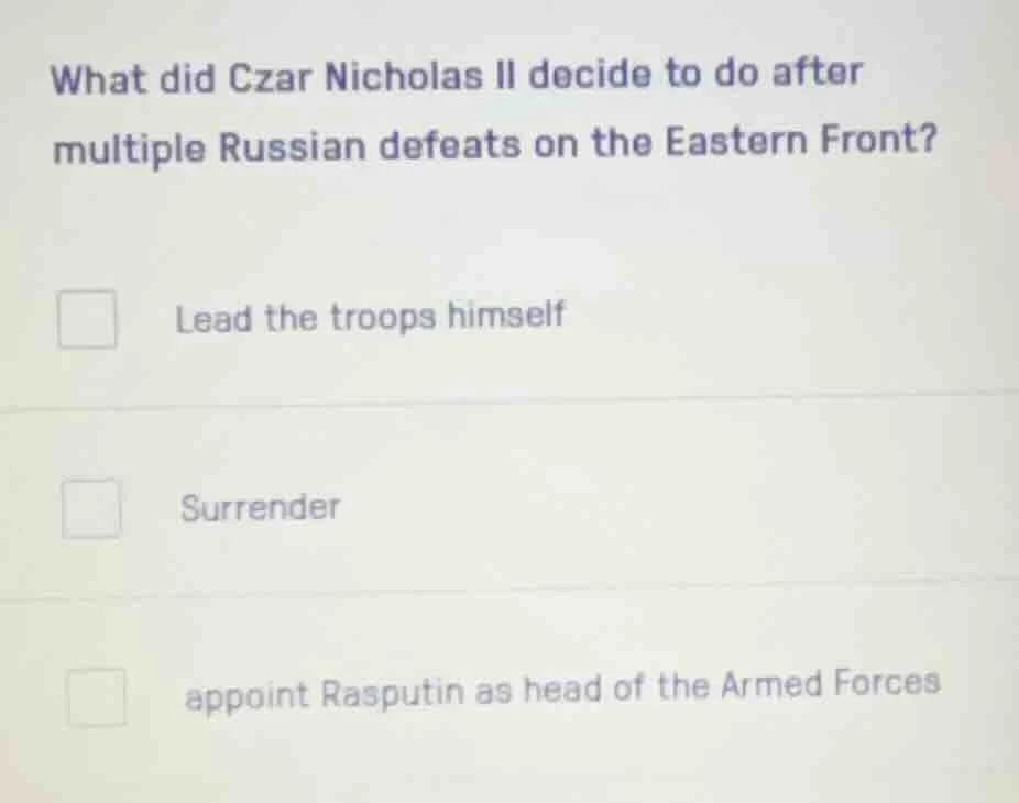 what did czar nicholas ii decide to do after multiple russian defeats o…