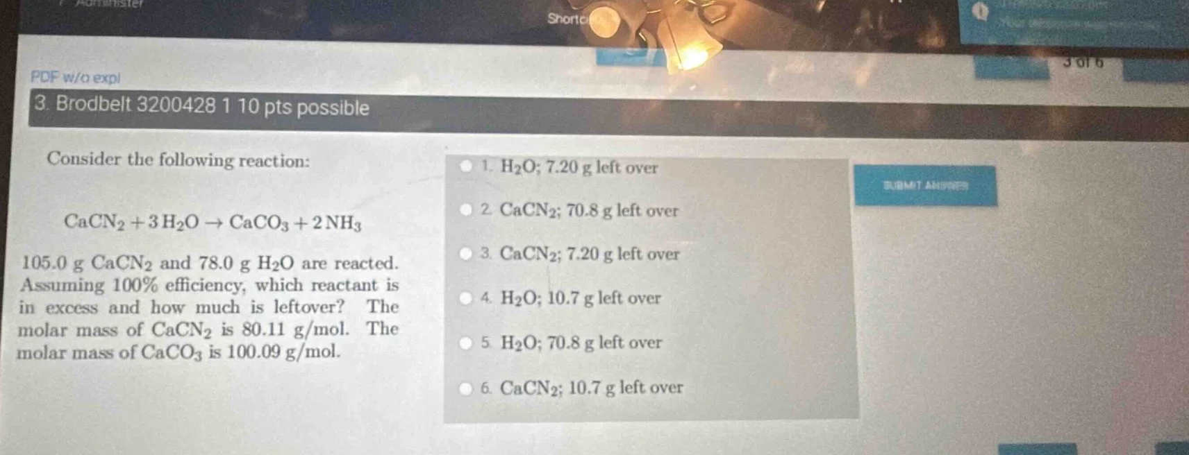 3. brodbelt 3200428 1 10 pts possible consider the following reaction: …