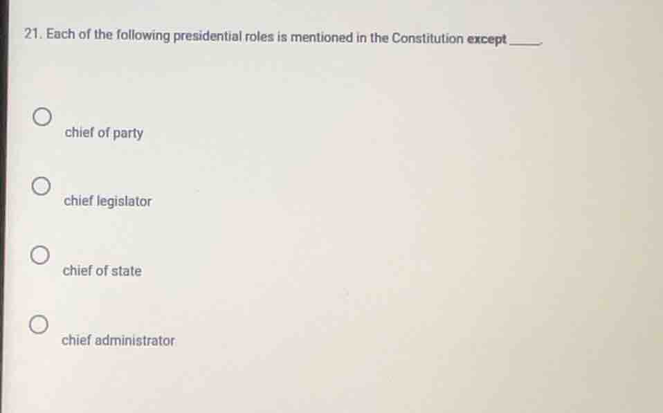 21. each of the following presidential roles is mentioned in the consti…