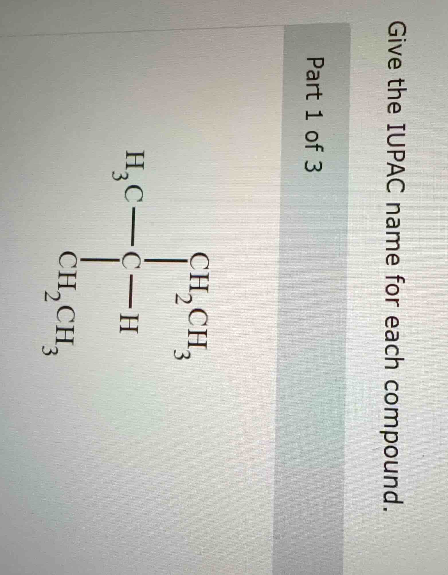 give the iupac name for each compound. part 1 of 3