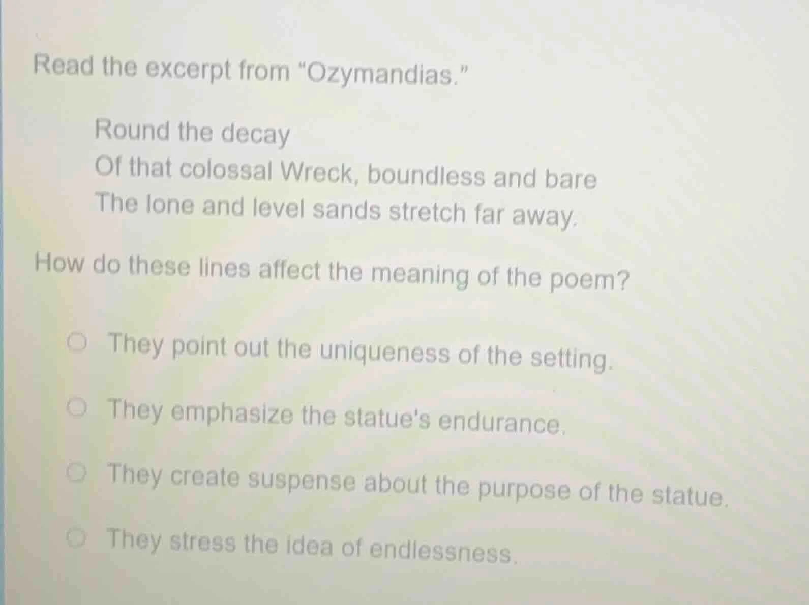 read the excerpt from \ozymandias.\ round the decay of that colossal wr…