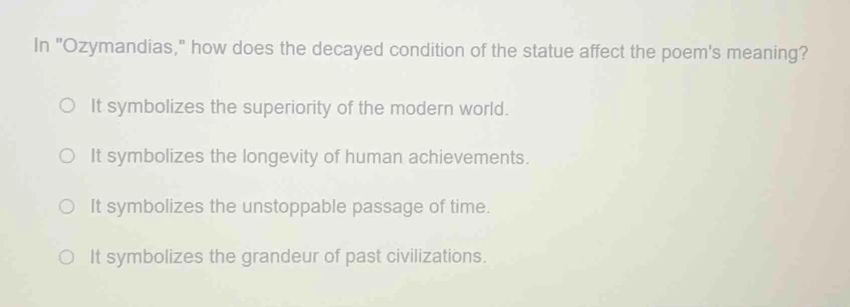 in \ozymandias,\ how does the decayed condition of the statue affect th…