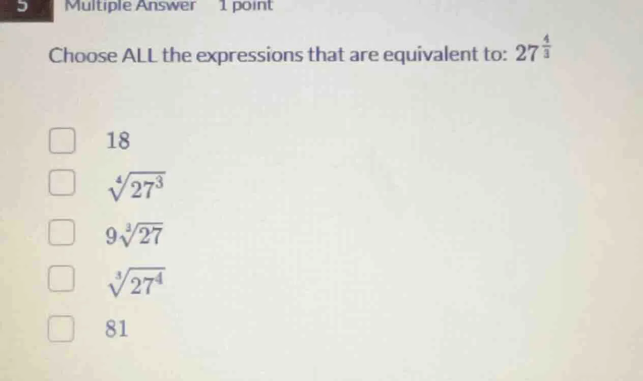 5 multiple answer 1 point choose all the expressions that are equivalen…