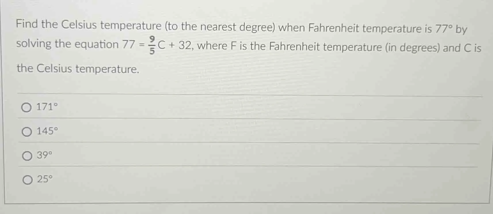 find the celsius temperature (to the nearest degree) when fahrenheit te…