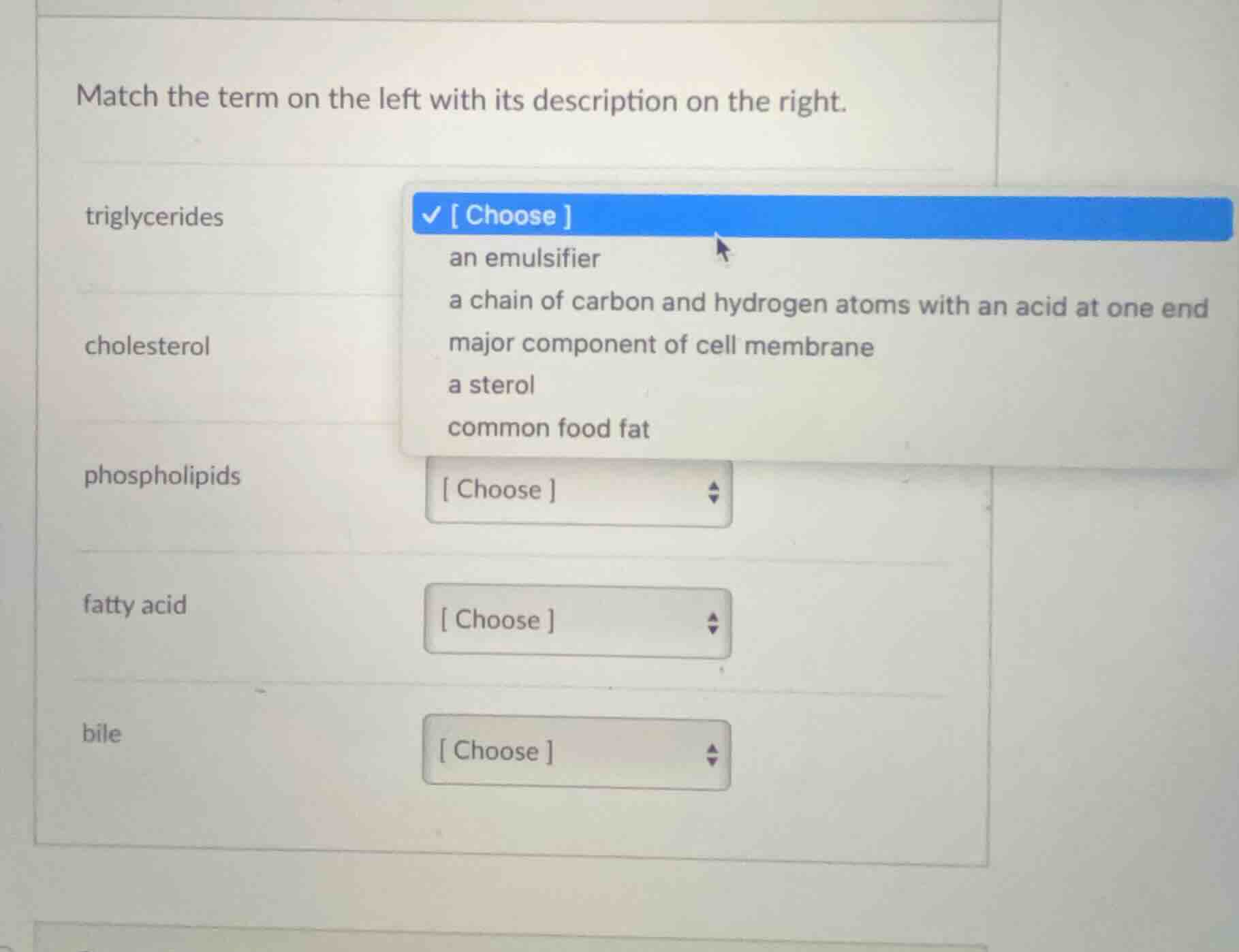 match the term on the left with its description on the right. triglycer…