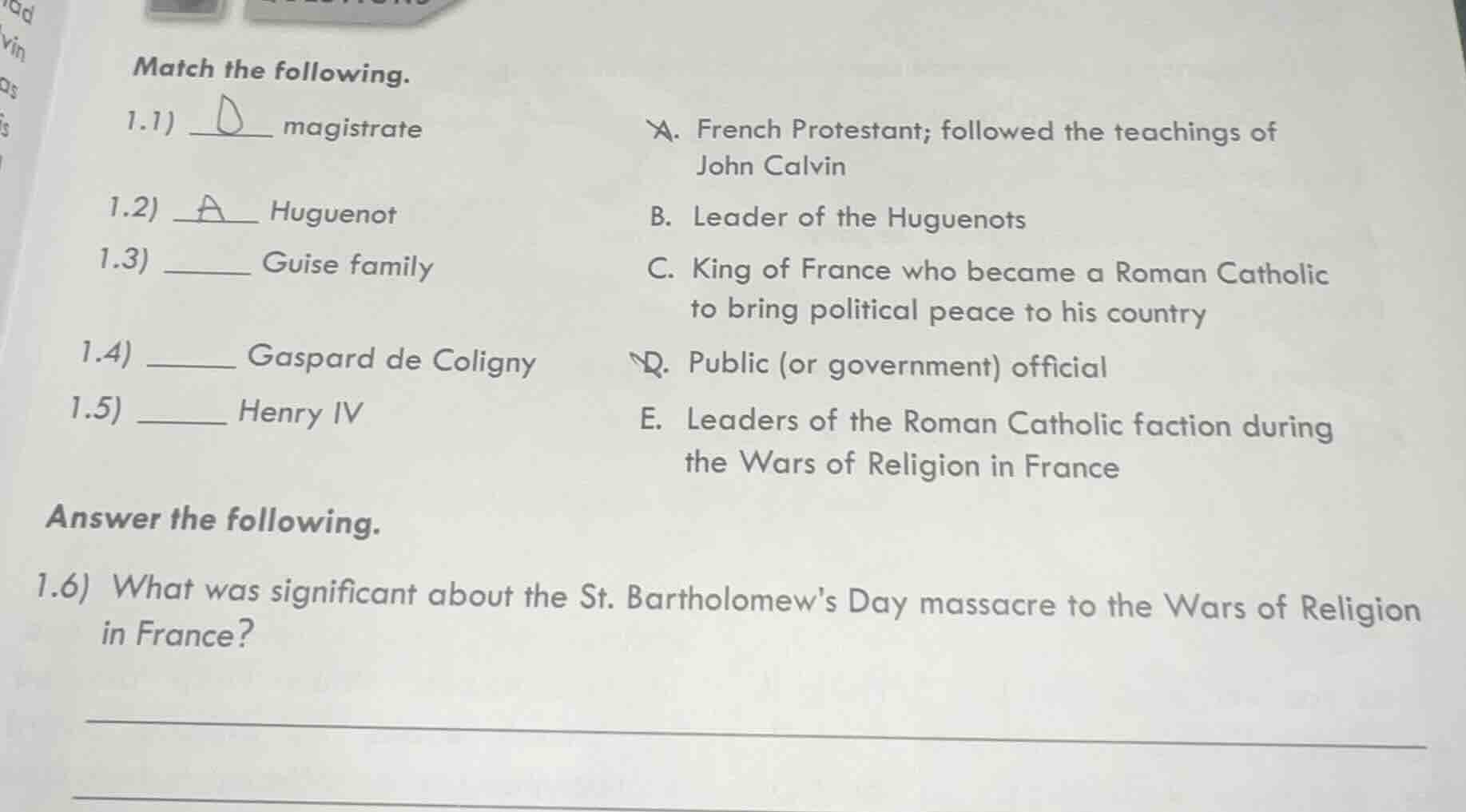 match the following. 1.1) ___ magistrate a. french protestant; followed…
