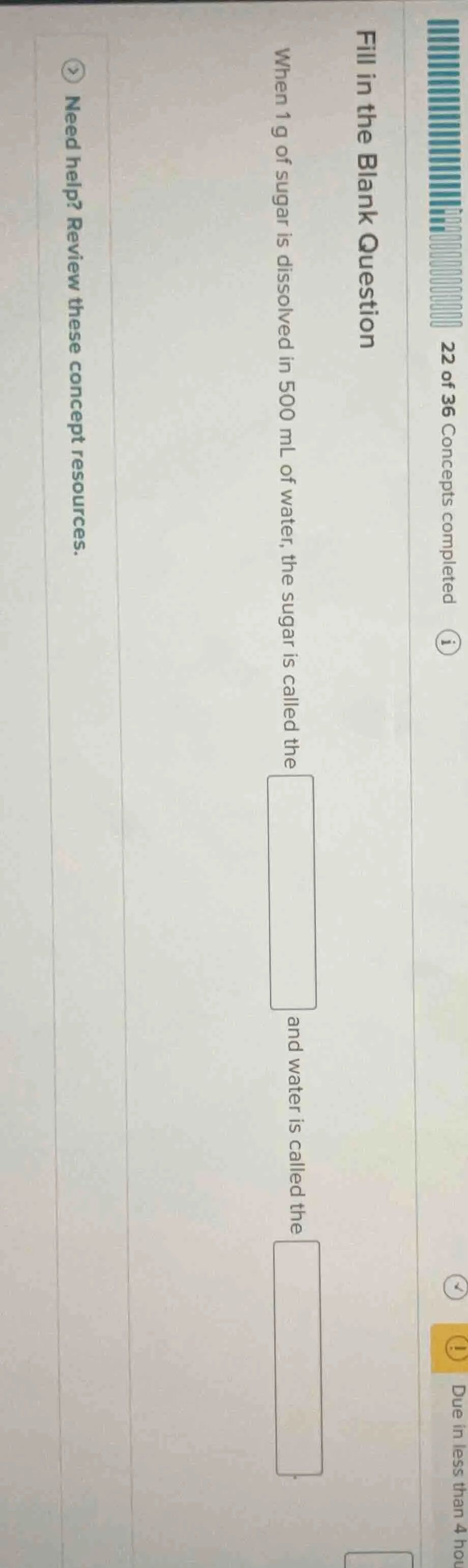 fill in the blank question when 1 g of sugar is dissolved in 500 ml of …