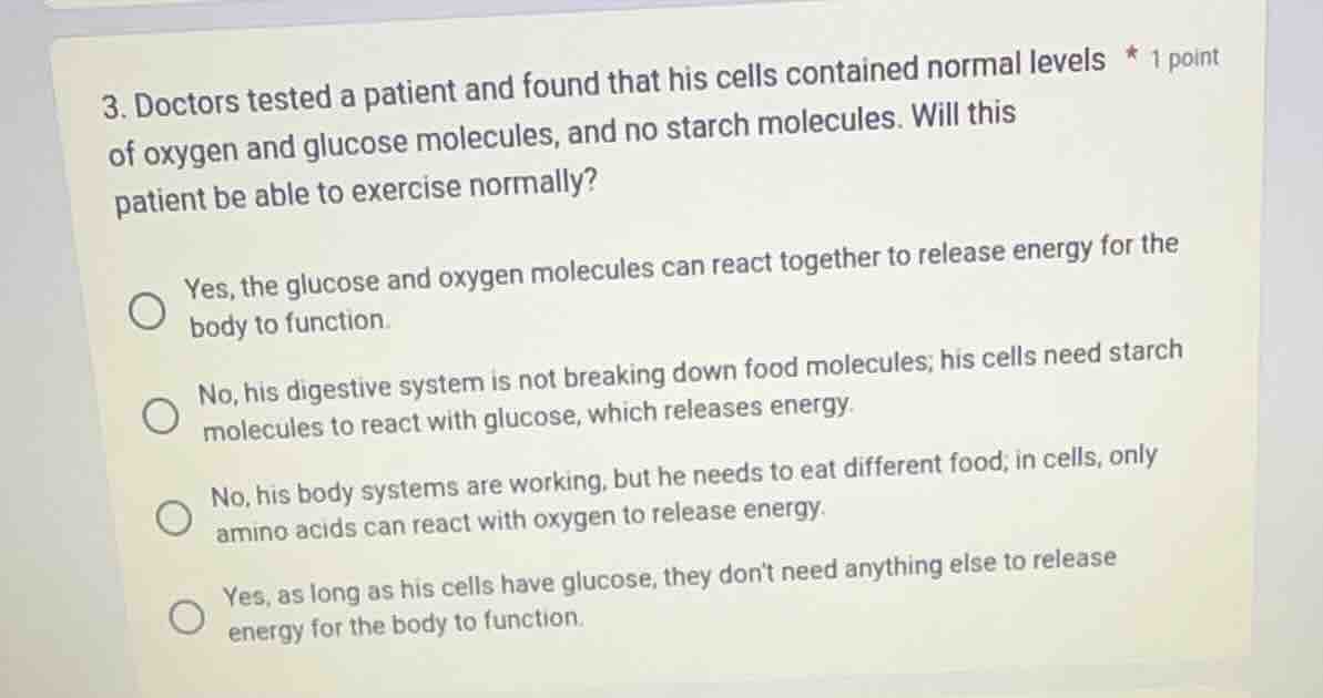 3. doctors tested a patient and found that his cells contained normal l…