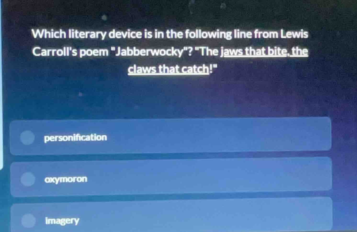 which literary device is in the following line from lewis carrolls poem…