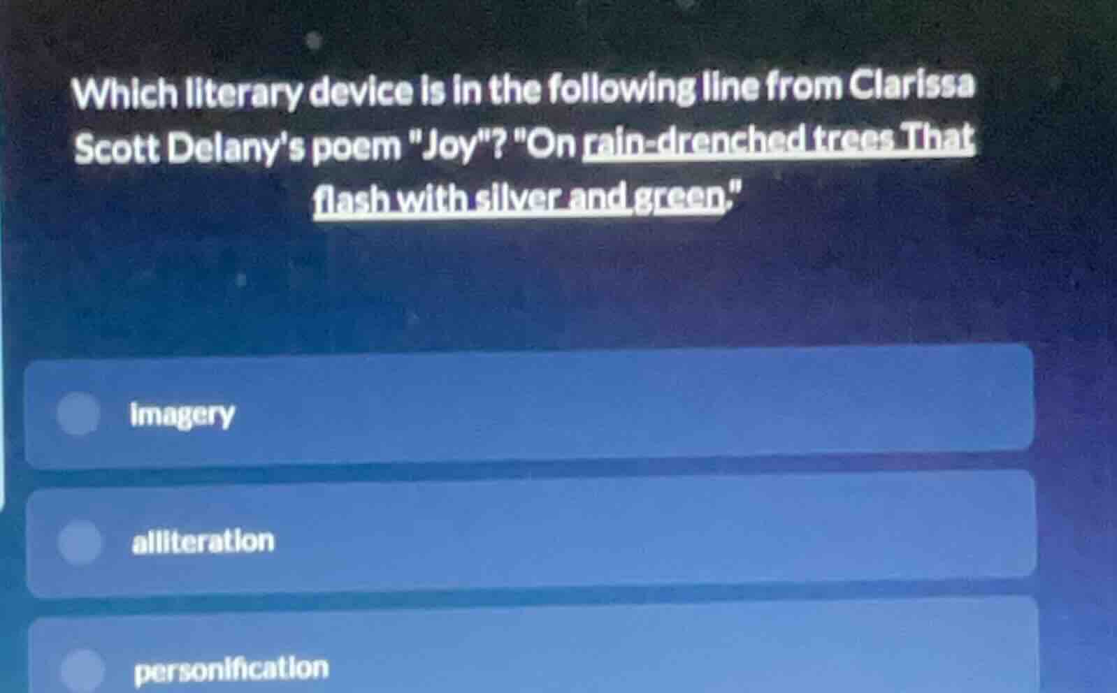 which literary device is in the following line from clarissa scott dela…