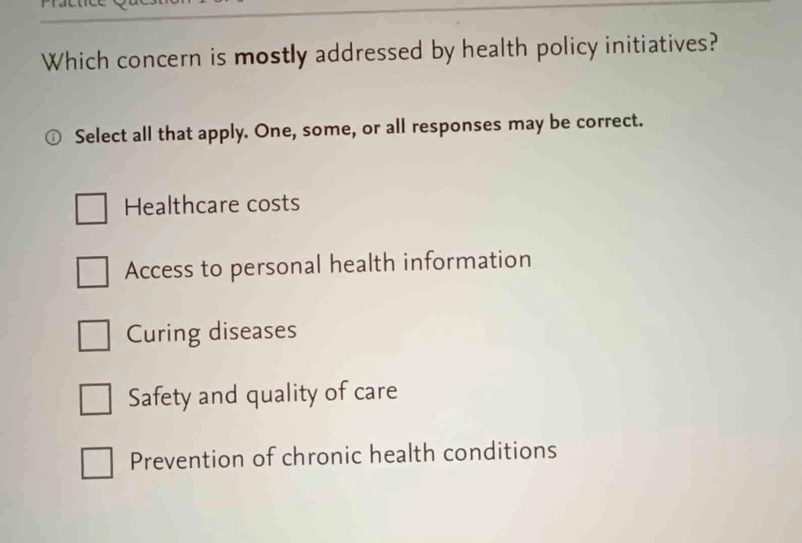 which concern is mostly addressed by health policy initiatives? select …