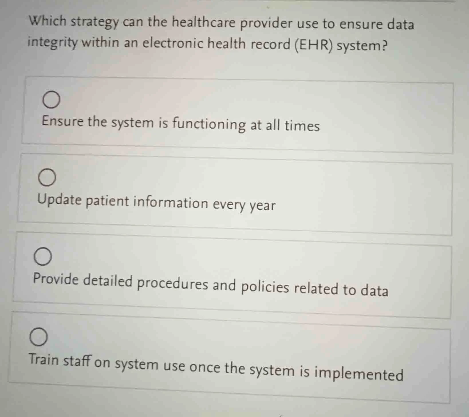 which strategy can the healthcare provider use to ensure data integrity…