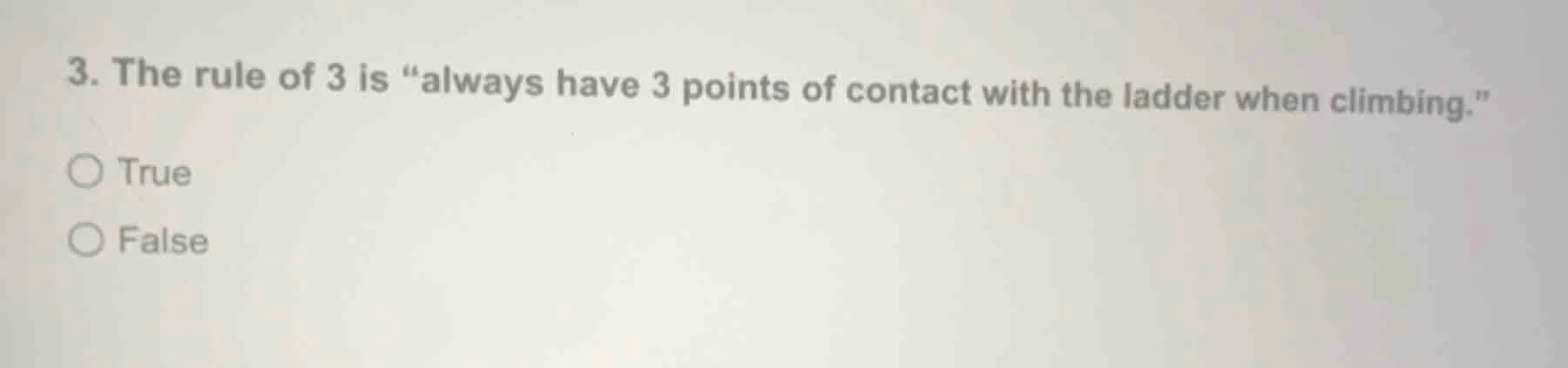 3. the rule of 3 is \always have 3 points of contact with the ladder wh…