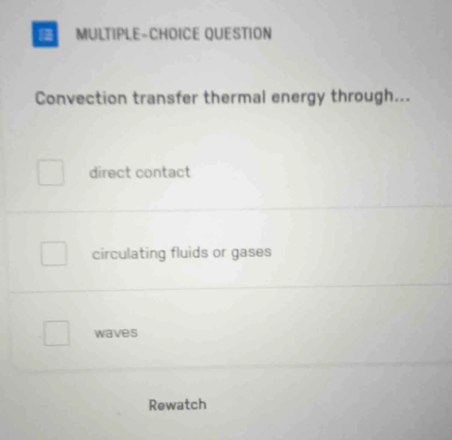 multiple-choice question convection transfer thermal energy through... …