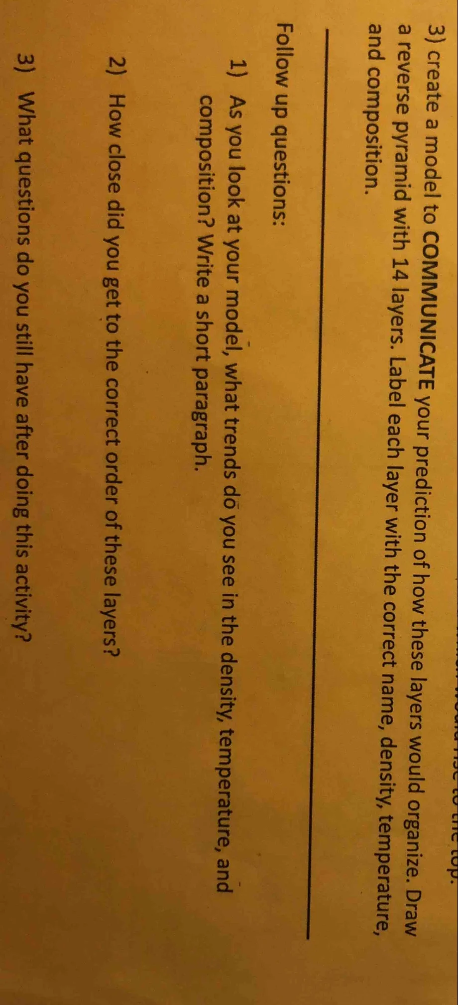3) create a model to communicate your prediction of how these layers wo…