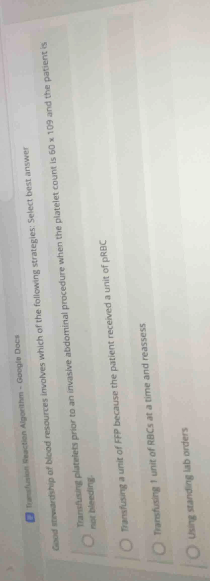 good stewardship of blood resources involves which of the following str…