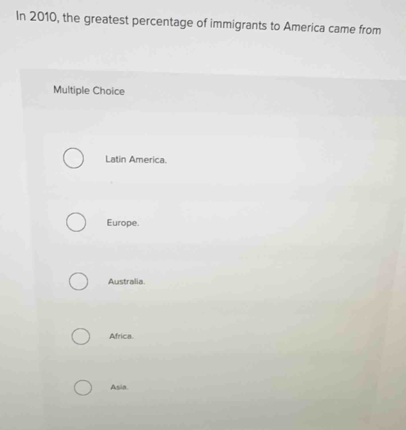 in 2010, the greatest percentage of immigrants to america came from mul…