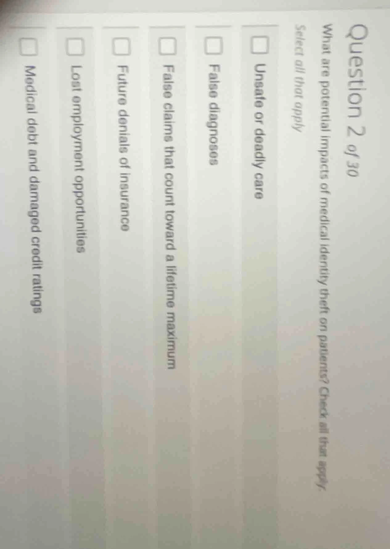 question 2 of 30 what are potential impacts of medical identity theft o…