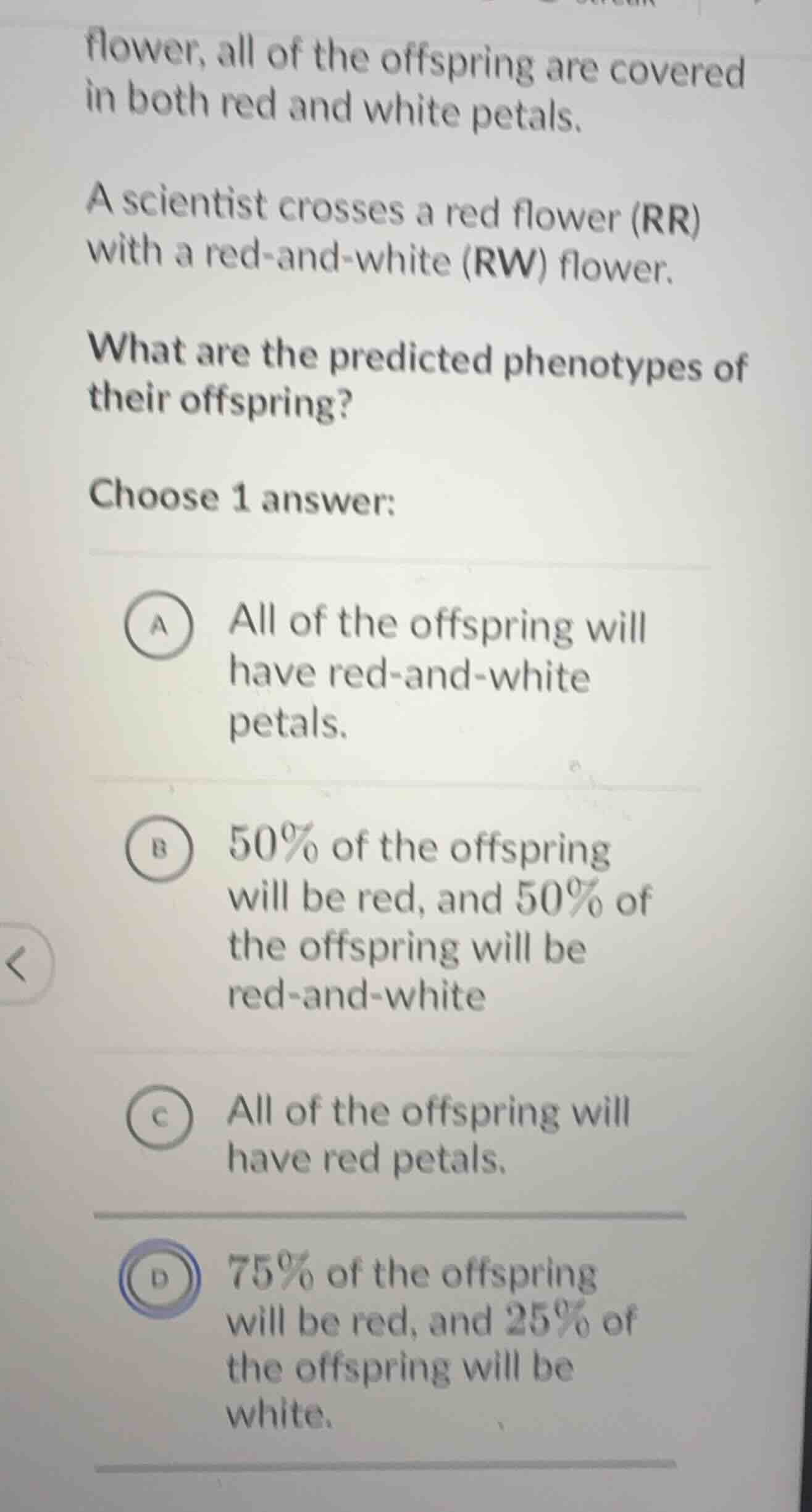 flower, all of the offspring are covered in both red and white petals. …