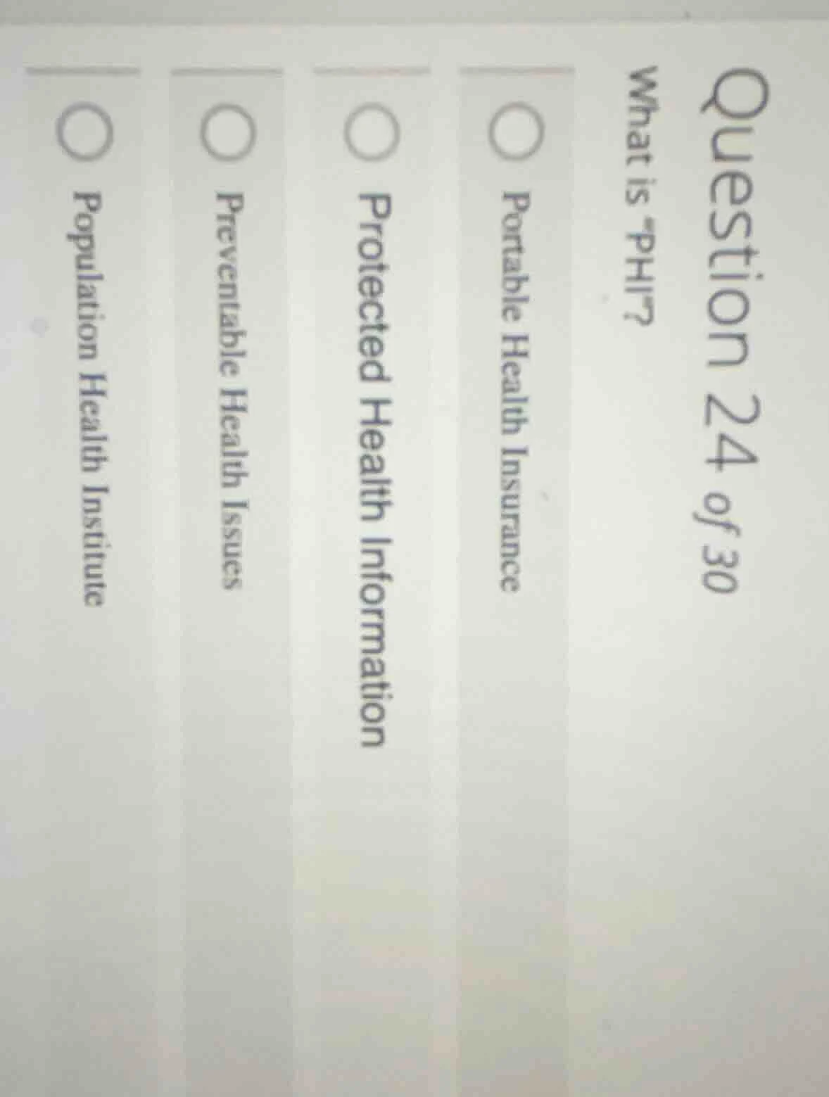 question 24 of 30 what is “phi”? portable health insurance protected he…