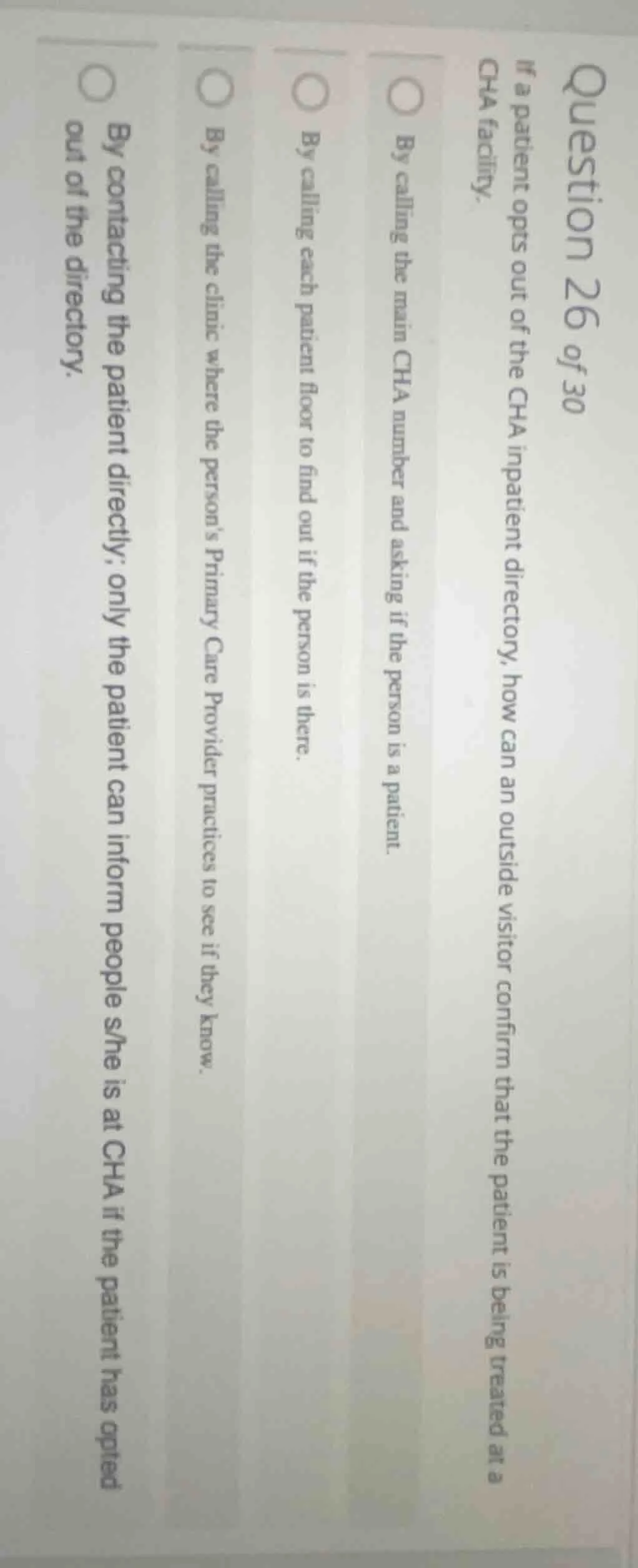 question 26 of 30 if a patient opts out of the cha inpatient directory,…