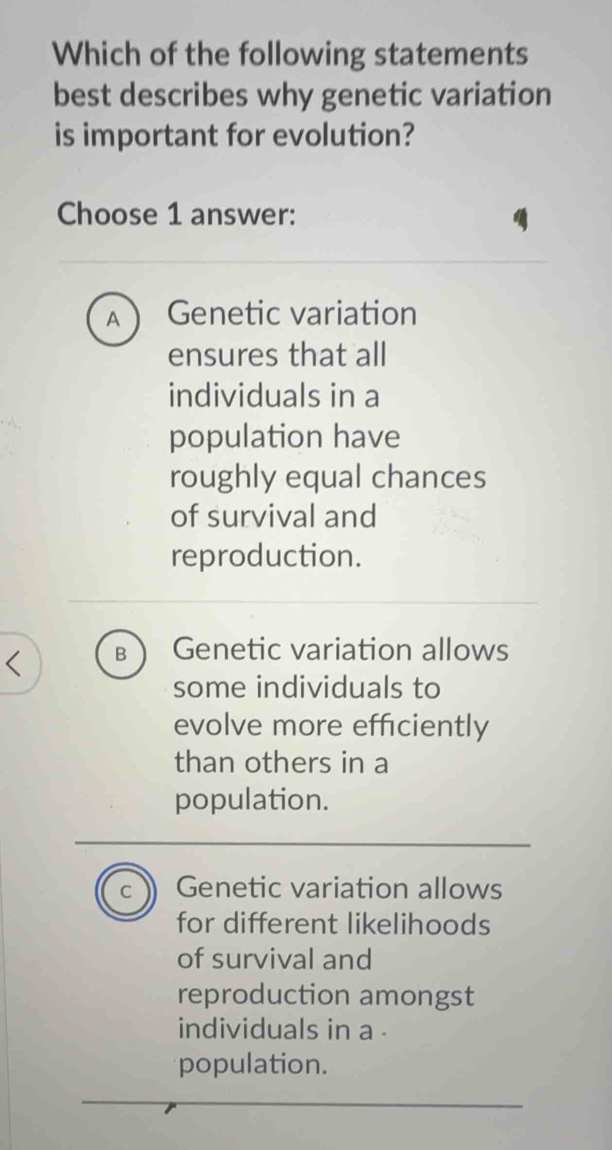 which of the following statements best describes why genetic variation …