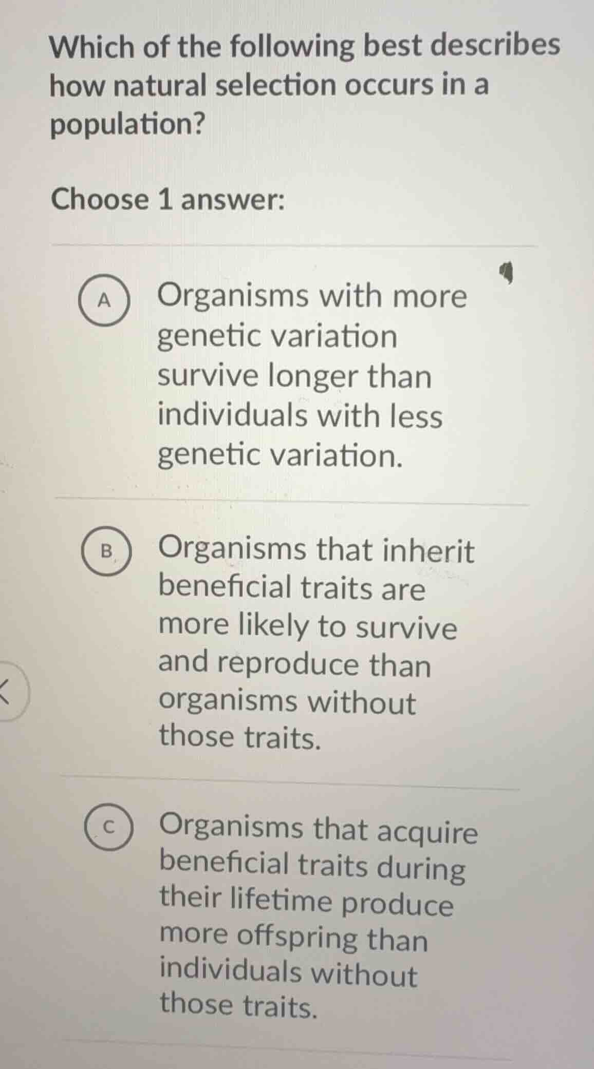 which of the following best describes how natural selection occurs in a…