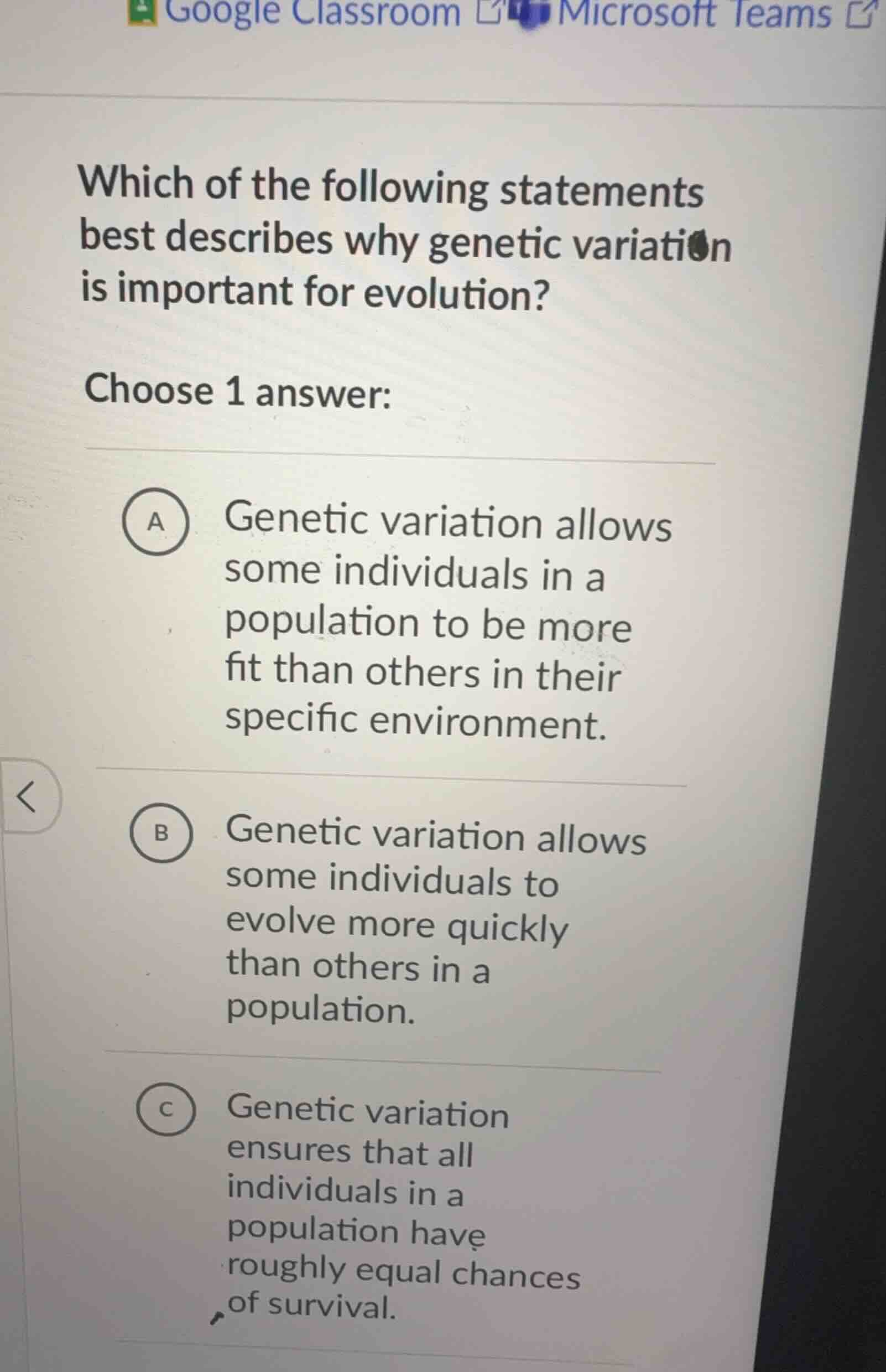 which of the following statements best describes why genetic variation …