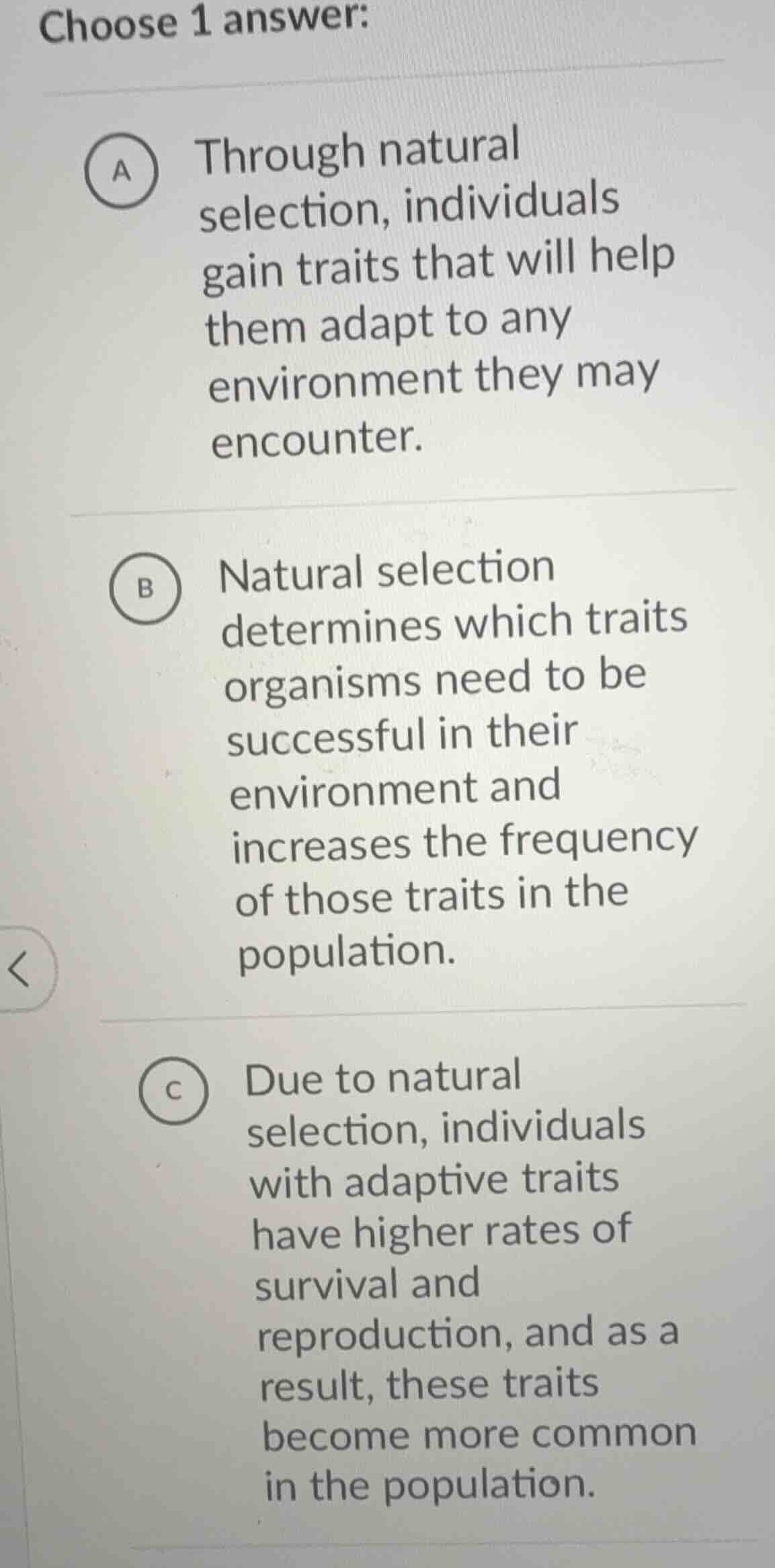 choose 1 answer: a through natural selection, individuals gain traits t…