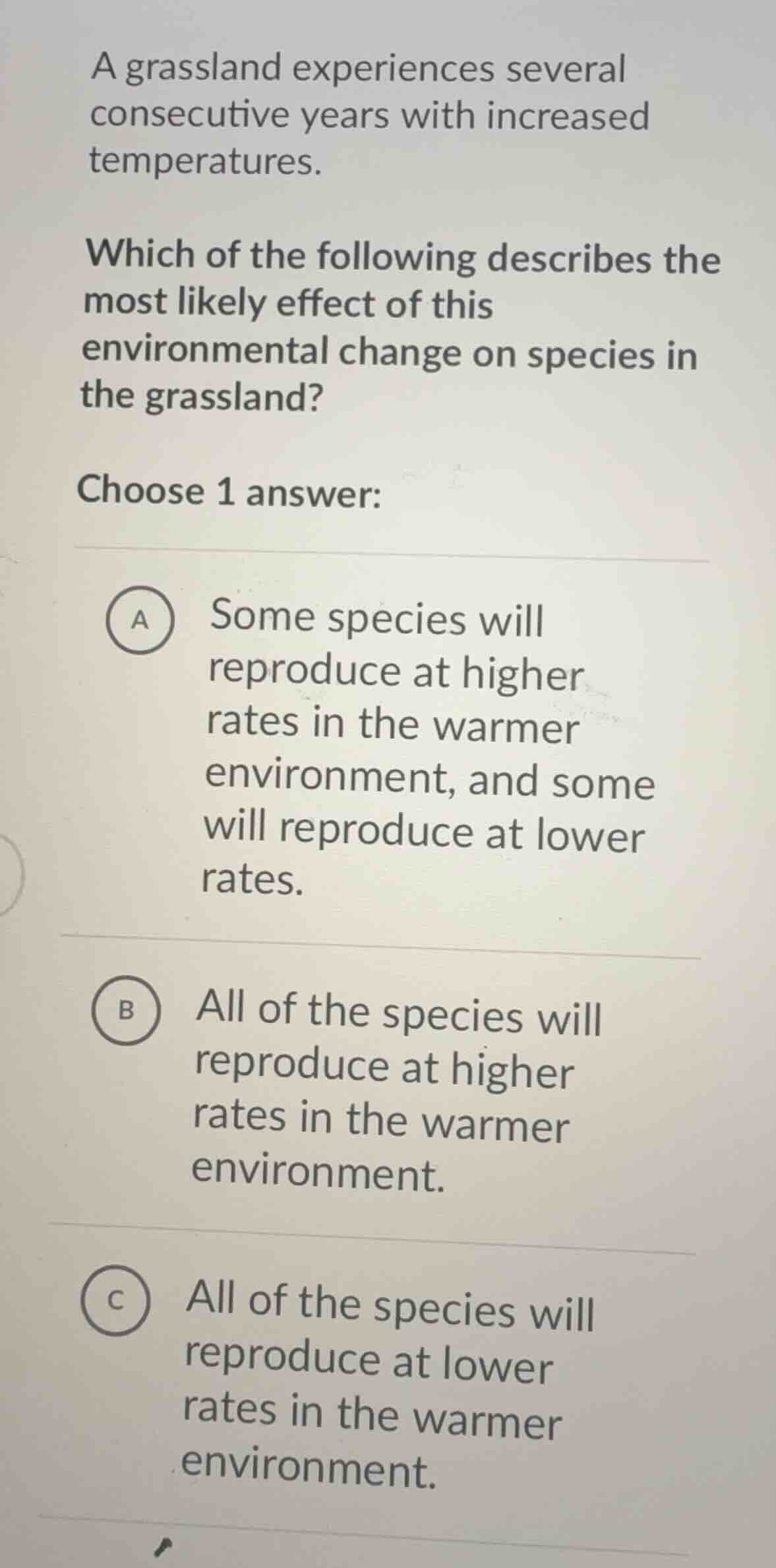 a grassland experiences several consecutive years with increased temper…