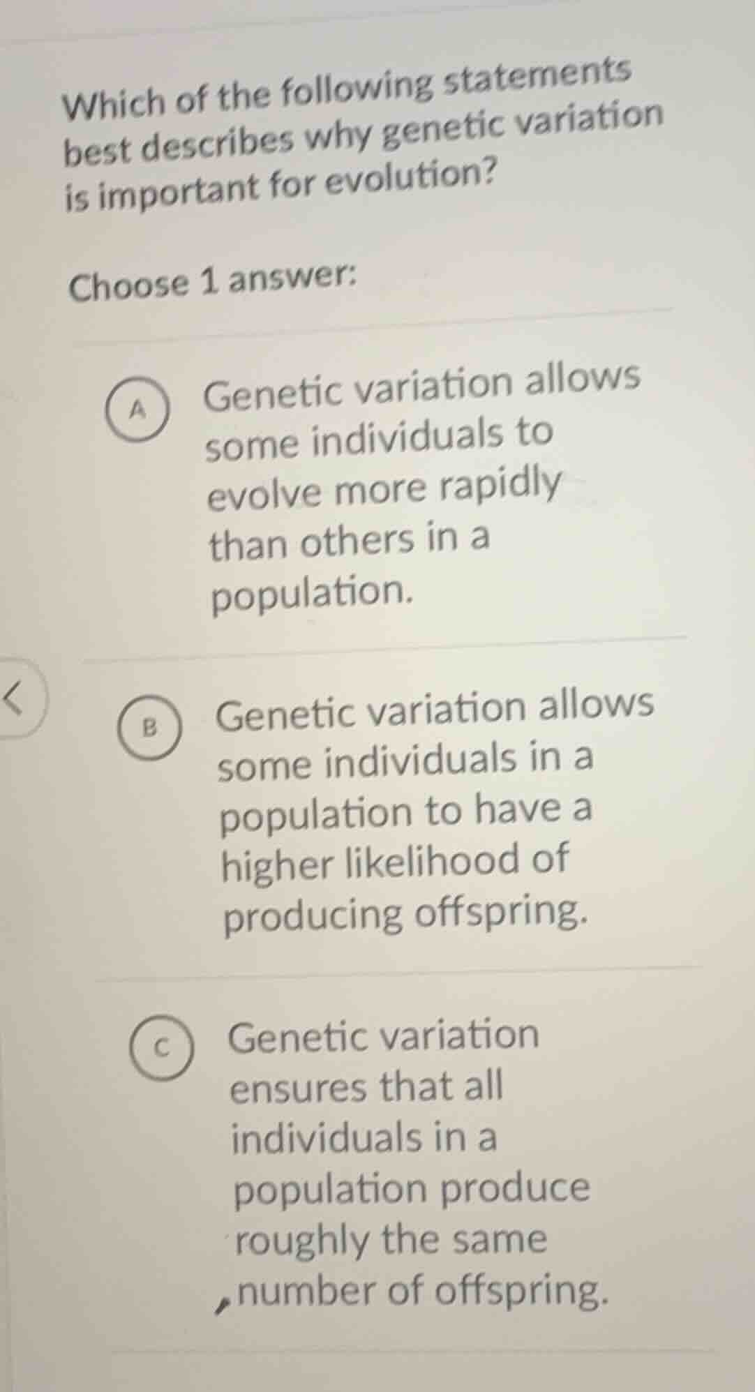 which of the following statements best describes why genetic variation …