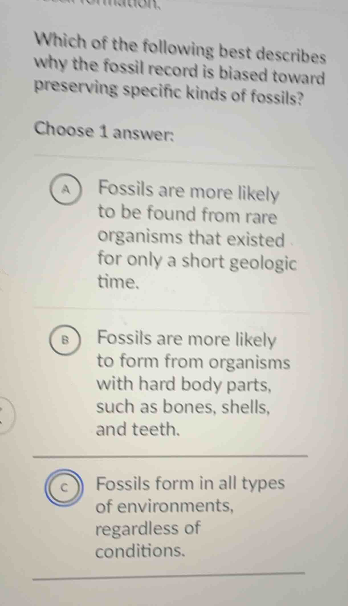 which of the following best describes why the fossil record is biased t…