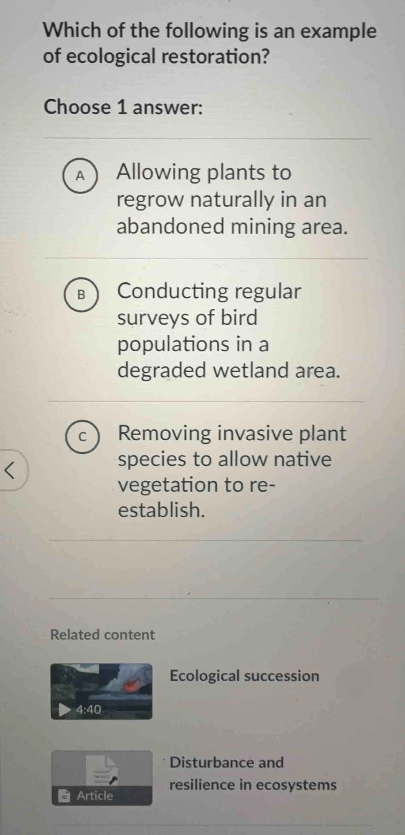 which of the following is an example of ecological restoration? choose …