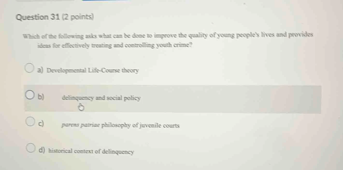 question 31 (2 points) which of the following asks what can be done to …